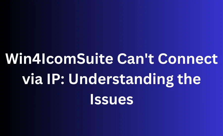 win4icomsuite can't connect via ip