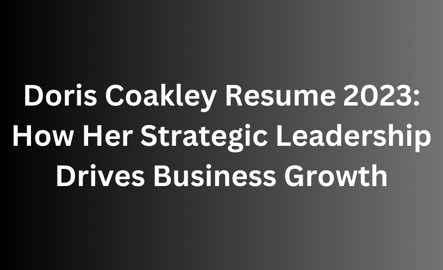 doris coakley resume 2023